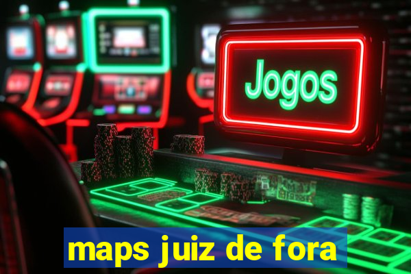 maps juiz de fora